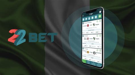 22Bet Nigeria Guide: How to Register, Cash Out, .
